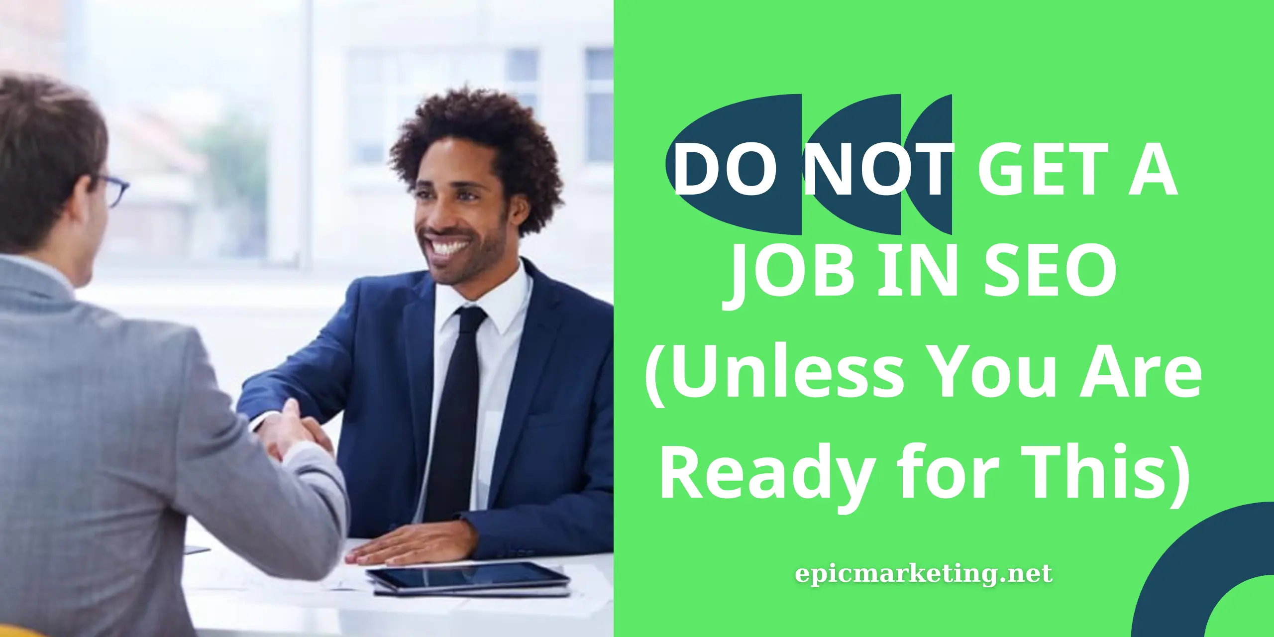 Do Not Get a Job in SEO (Unless You Are Ready for This)